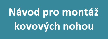 Návod pro montáž kovových nohou